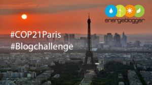 Klimakonferenz in Paris – Energieblogger suchen euch! #COP21Paris #Blogchallenge
